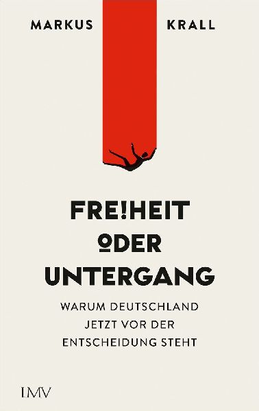 Freiheit oder Untergang