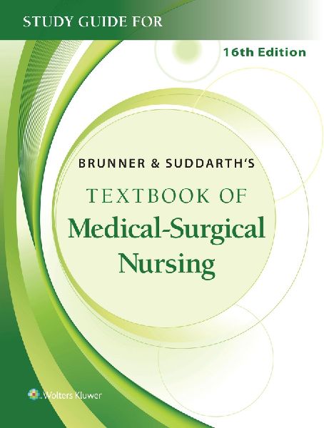 Study Guide for Brunner & Suddarth's Textbook of Medical-Surgical Nursing