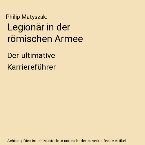 Legionär in der römischen Armee