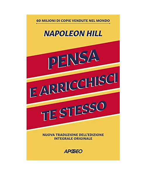 Pensa e arricchisci te stesso. Ediz. integrale