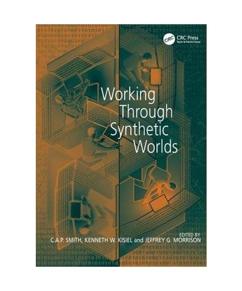 Working Through Synthetic Worlds