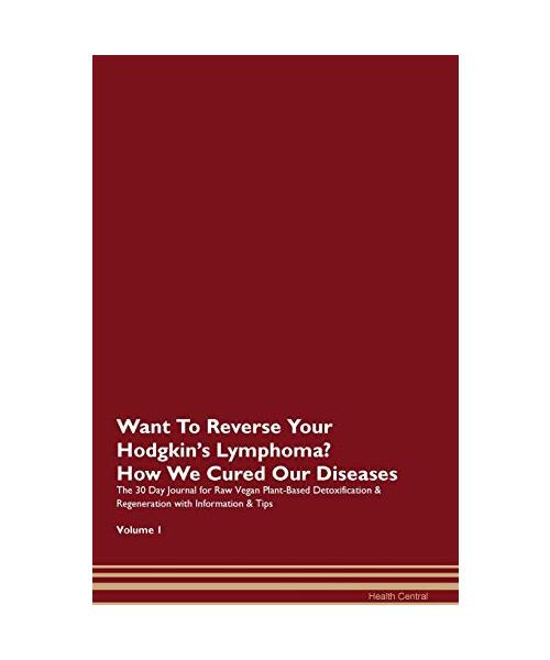 Central, H: Want To Reverse Your Hodgkin's Lymphoma? How We