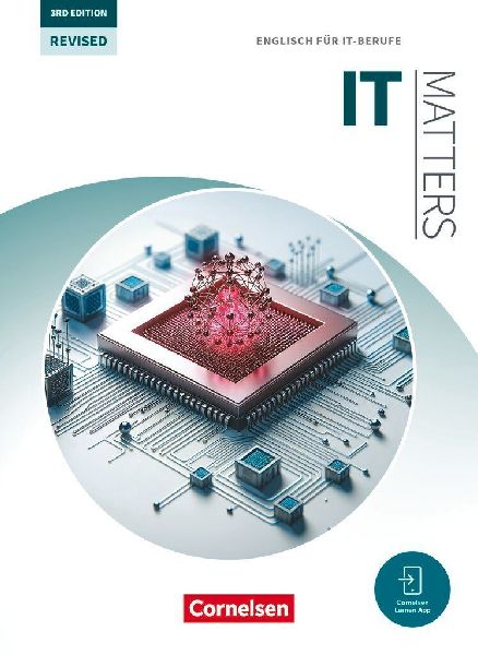 Matters Technik - Englisch für technische Ausbildungsberufe - IT Matters 3rd Edition - Revised - B1-C1