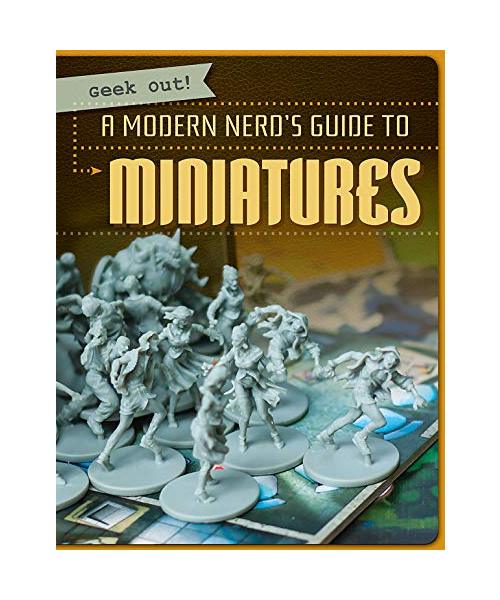 A Modern Nerd's Guide to Miniatures