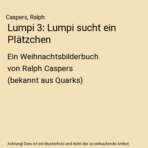 Lumpi 3: Lumpi sucht ein Plätzchen