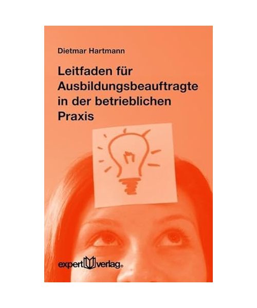 Leitfaden für Ausbildungsbeauftragte in der betrieblichen Praxis