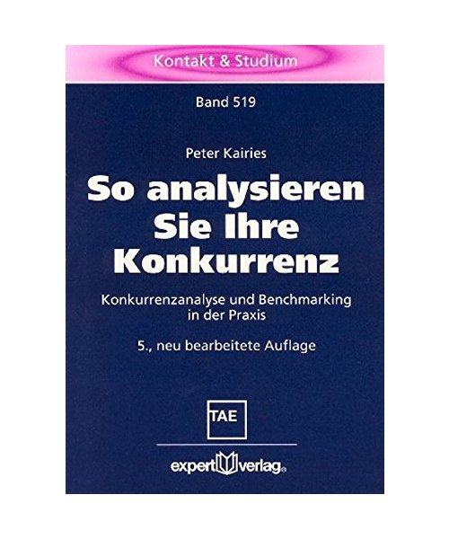 So analysieren Sie Ihre Konkurrenz: Konkurrenzanalyse und Benchmarking in der Praxis