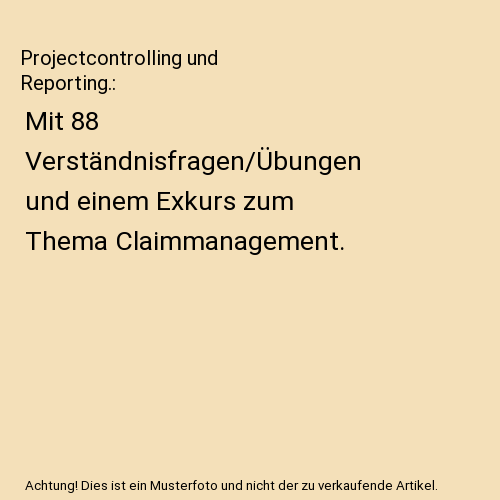 Projectcontrolling und Reporting.