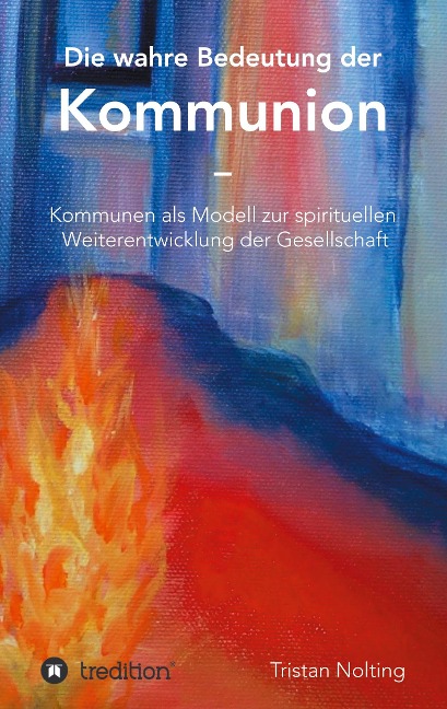 Die wahre Bedeutung der Kommunion