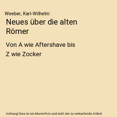 Neues über die alten Römer