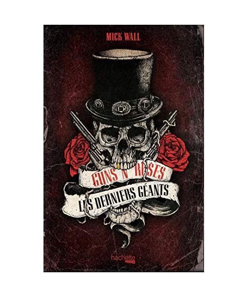 Guns n' Roses, les derniers des géants