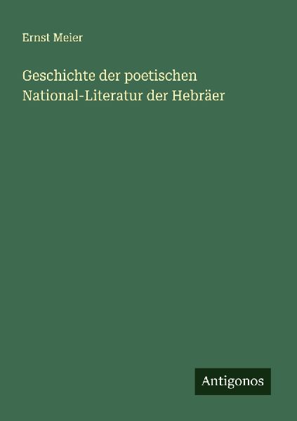Geschichte der poetischen National-Literatur der Hebräer