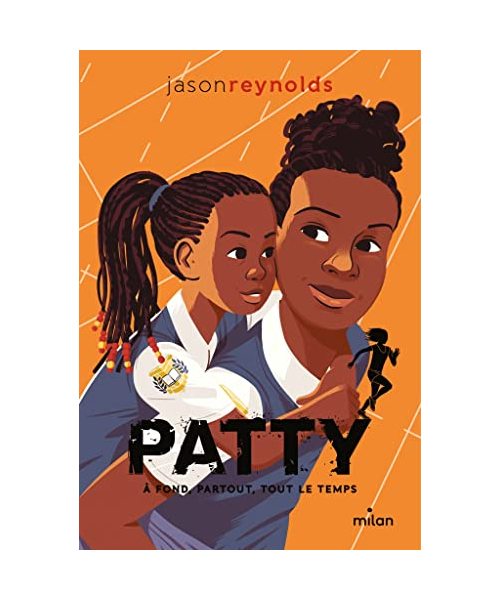 Go !, Tome 02 : Patty: Patty