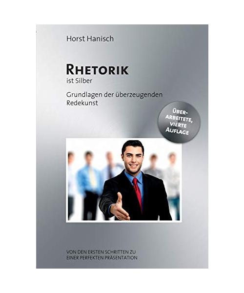 Rhetorik ist Silber