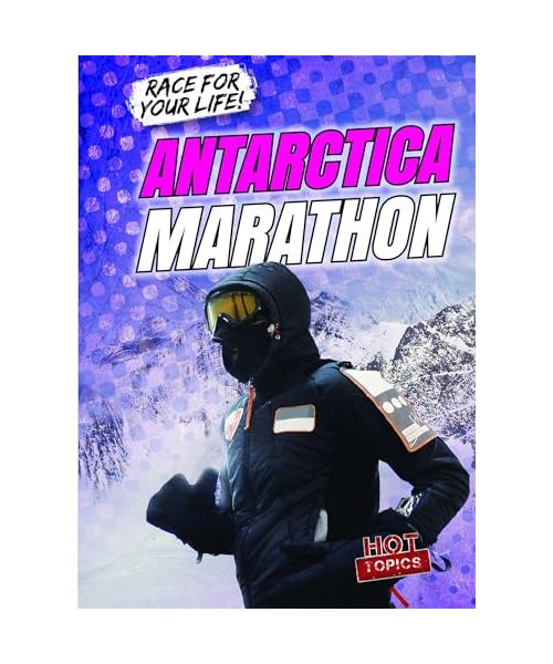 Antarctica Marathon (Race for Your Life!)
