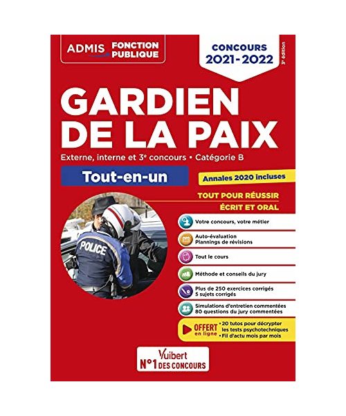 Concours Gardien de la paix - Catégorie B - Admis - Tout-en-un: Concours externe, interne et 3e voie 2021-2022