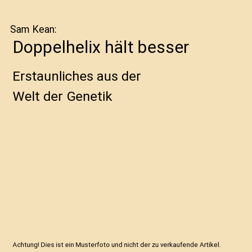 Doppelhelix hält besser