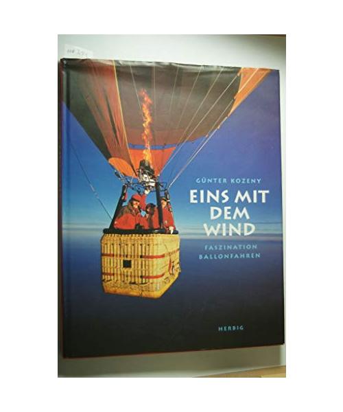 Eins mit dem Wind: Faszination Ballonfahren