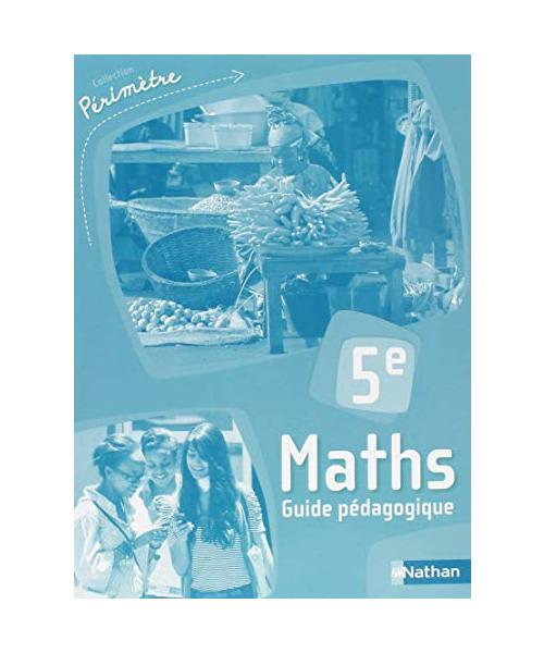 Péimètre Maths 5e Guide pédagogique