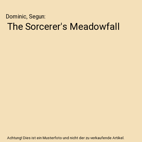 The Sorcerer's Meadowfall