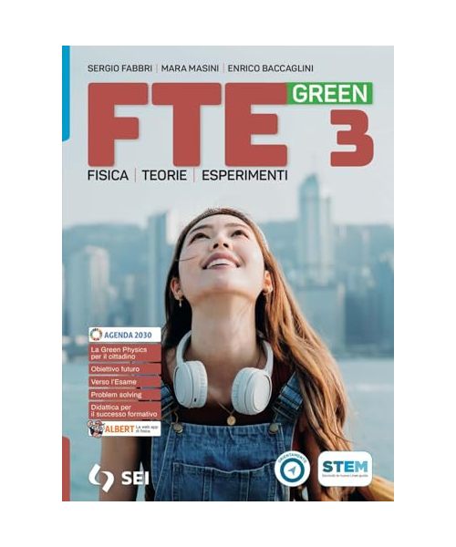 FTE green. Per il secondo biennio e quinto anno licei scientifici e scienze applicate. Per le Scuole superiori. Con e-book. Con espansione online (Vol. 3)