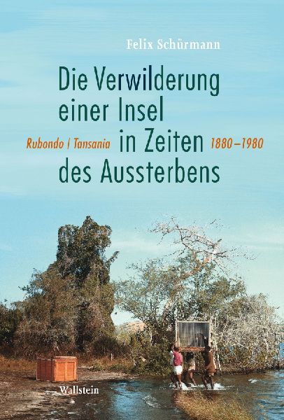Die Verwilderung einer Insel in Zeiten des Aussterbens
