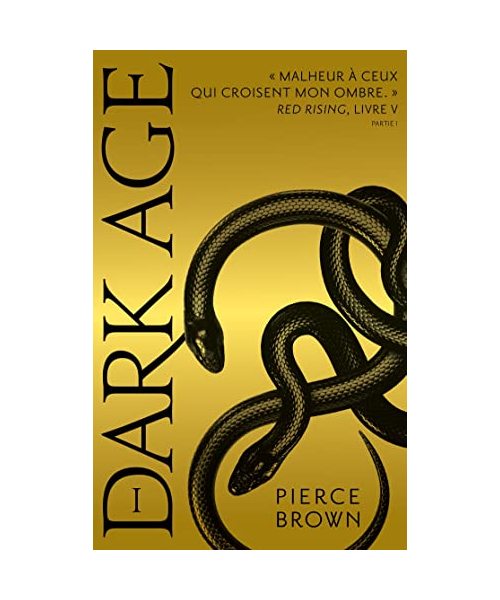 Red Rising - Livre 5 - Dark Age - partie 1