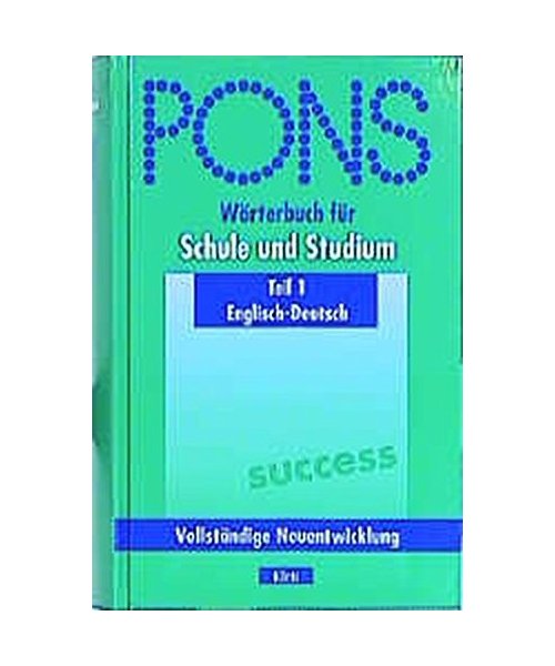 PONS Wörterbuch für Schule und Studium 1. Englisch - Deutsch.