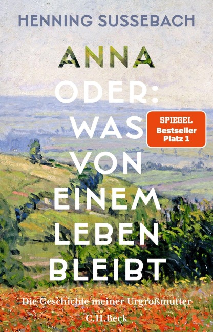Anna oder: Was von einem Leben bleibt