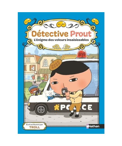 Détective Prout - Tome 3 L'énigme des voleurs insaisissables