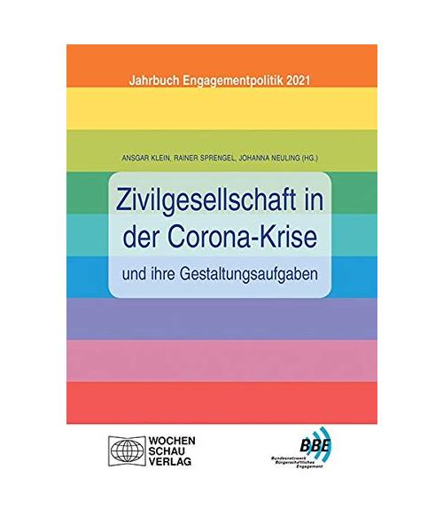 Zivilgesellschaft in der Corona-Krise und ihre Gestaltungsaufgaben