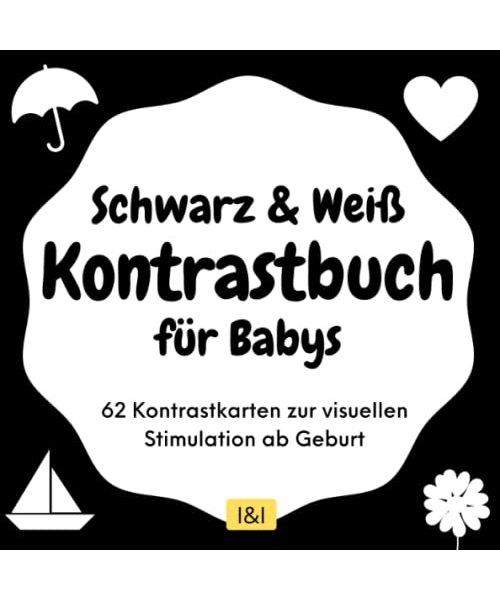 Schwarz & Weiß Kontrastbuch für Babys mit 62 extra großen Kontrastkarten zur visuellen Stimulation ab Geburt: Fokusbuch Schwarz Weiß für Neugeborene für Babys ab 0 Jahren zur Entwicklungsförderung