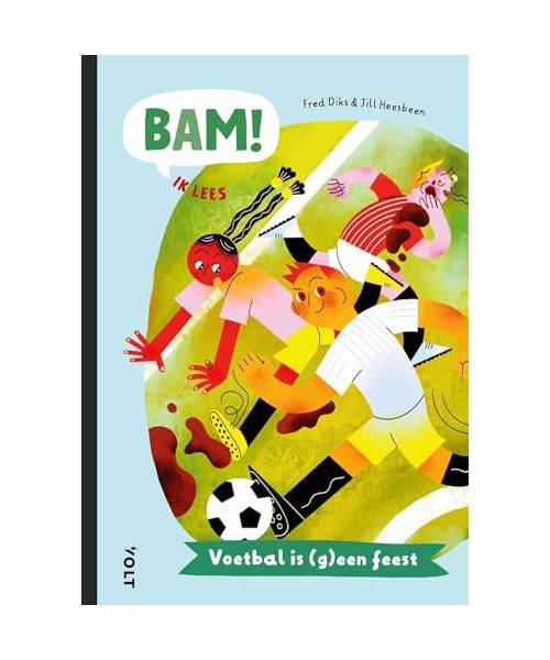 Voetbal is (g)een feest (BAM! Ik lees)