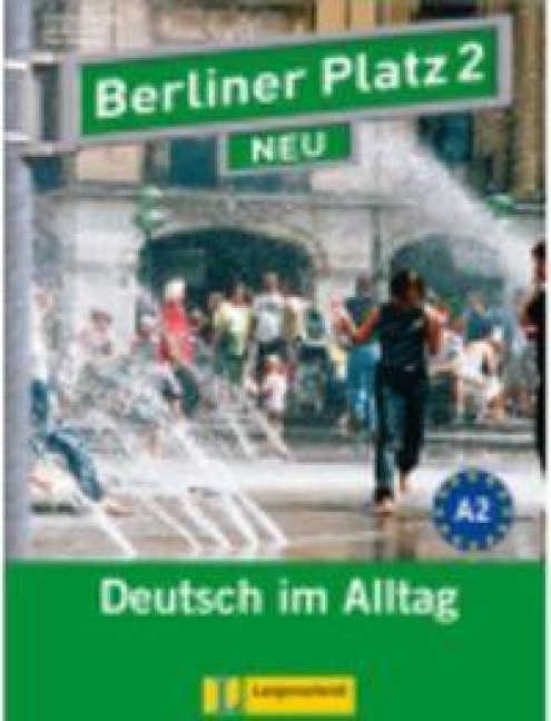 Berliner Platz 2 NEU - Lehr- und Arbeitsbuch 2 mit Audios online