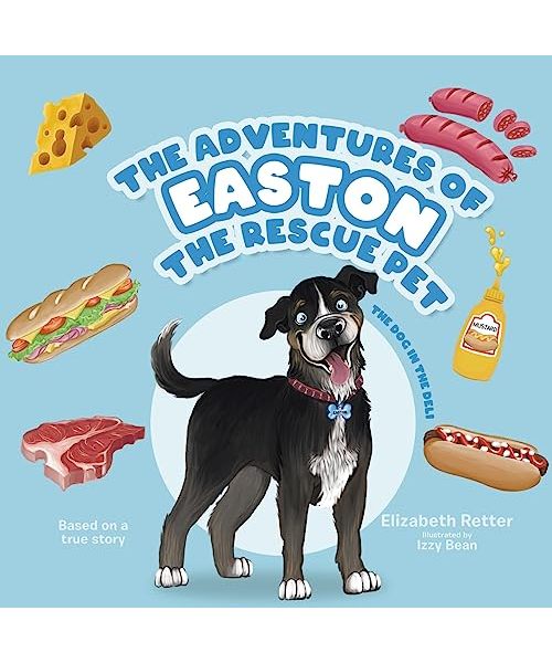 The Adventures of Easton the Rescue Pet