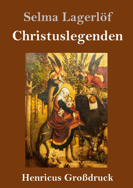 Christuslegenden (Großdruck)