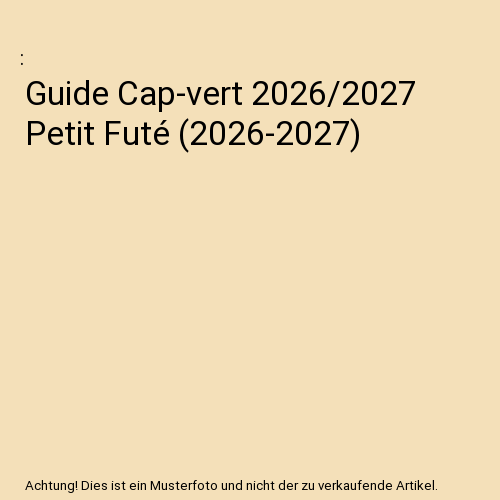 Guide Cap-vert 2026/2027 Petit Futé (2026-2027)
