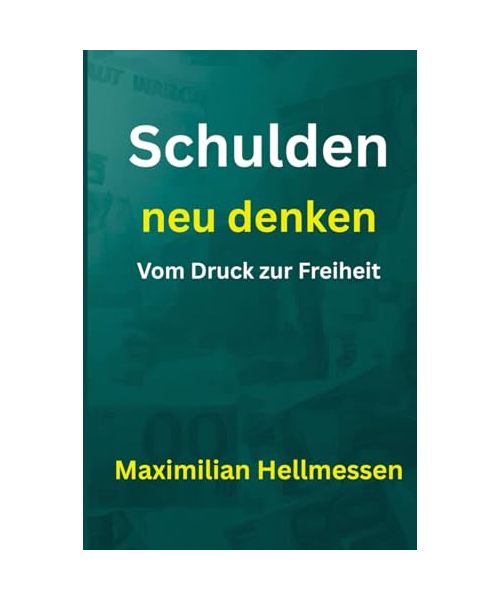 Schulden neu denken: Vom Druck zur Freiheit