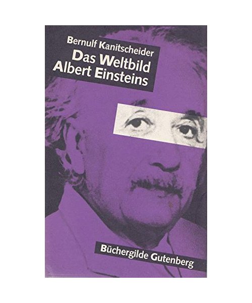 Das Weltbild Albert Einsteins
