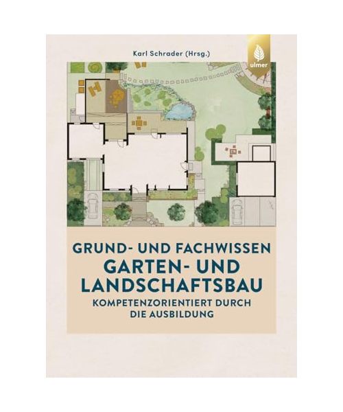 Grund- und Fachwissen Garten- und Landschaftsbau
