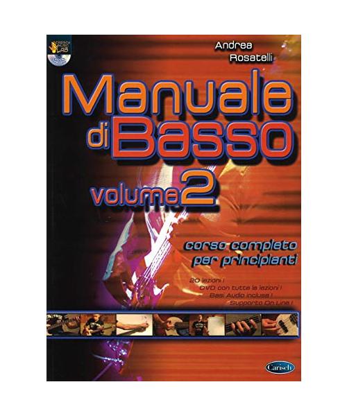 Manuale di basso. Corso completo per principianti. Con DVD