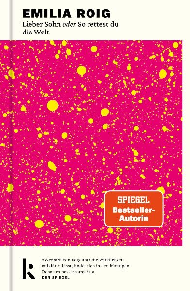 Lieber Sohn oder So rettest du die Welt