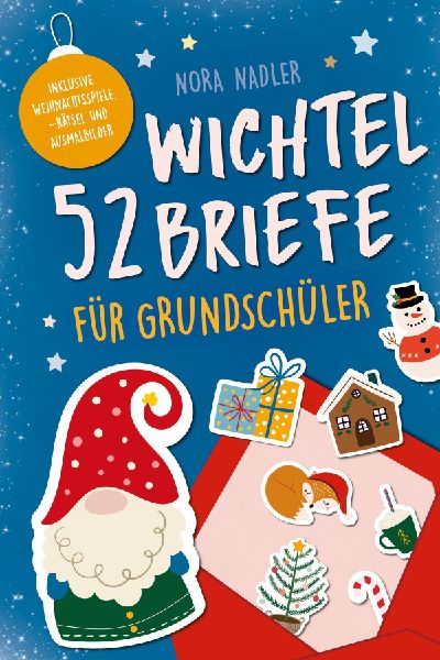 52 Wichtelbriefe für Grundschüler