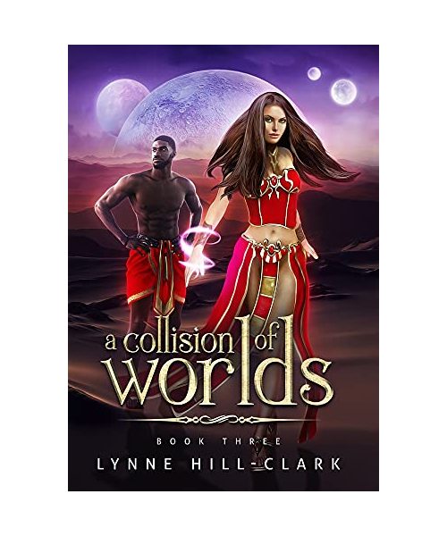 A Collision of Worlds: Book 3
