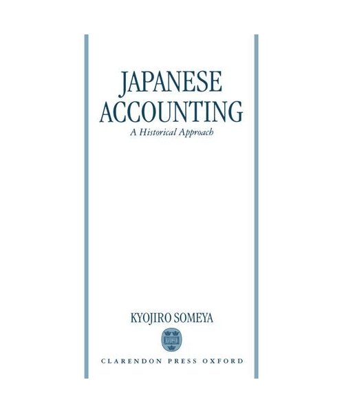 Japanese Accounting: A Historical Approach