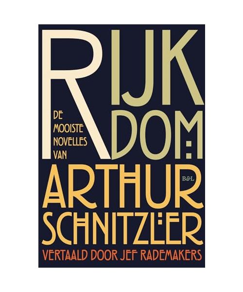 Rijkdom: de mooiste novelles van Arthur Schnitzler