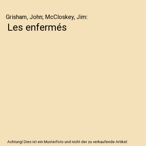 Les enfermés