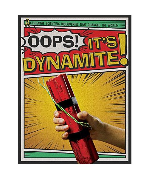 Oops! It's Dynamite!