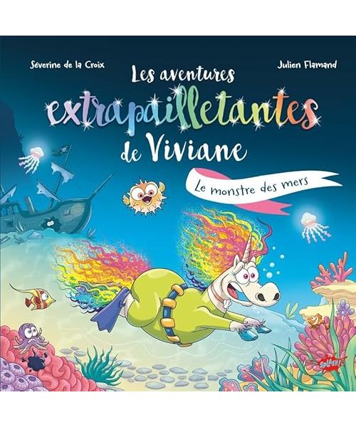 Les aventures extrapailletantes de Viviane - Le monstre des mers