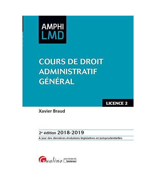 COURS DE DROIT ADMINISTRATIF GENERAL - 2EME EDITION